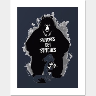 Snitches get Stitches Posters and Art